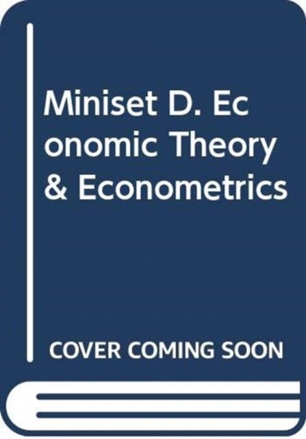 Cover for Andrew Wyatt · Miniset D. Economic Theory &amp; Econometrics (Hardcover Book) (2007)