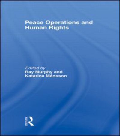 Cover for Murphy Ray · Peace Operations and Human Rights (Paperback Book) (2009)