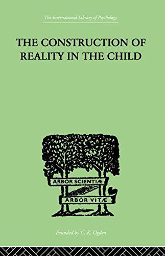 Cover for Jean Piaget · The Construction Of Reality In The Child (Paperback Bog) (2013)