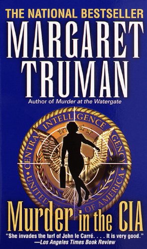 Cover for Margaret Truman · Murder in the Cia (Capital Crime Mysteries) (Paperback Book) [Reissue edition] (1988)