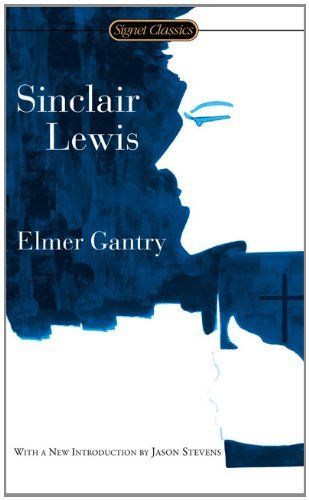 Cover for Sinclair Lewis · Elmer Gantry (Pocketbok) (2007)