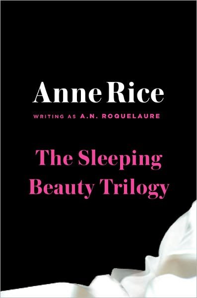 Cover for Anne Rice · Sleeping Beauty Trilogy Box Set (Paperback Book) [Box edition] (2012)