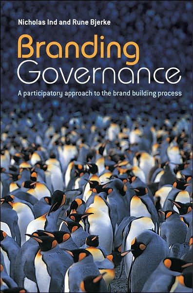 Cover for Nicholas Ind · Branding Governance: A Participatory Approach to the Brand Building Process (Hardcover Book) (2007)