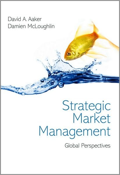 Cover for Aaker, David A. (University of California, Berkeley) · Strategic Market Management: Global Perspectives (Pocketbok) (2010)