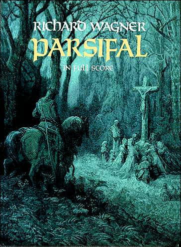 Parsifal: In Full Score - Richard Wagner - Książki - Dover Publications Inc. - 9780486251752 - 1 września 1986