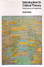 Cover for David Held · Introduction to Critical Theory: Horkheimer to Habermas (Paperback Book) (1980)