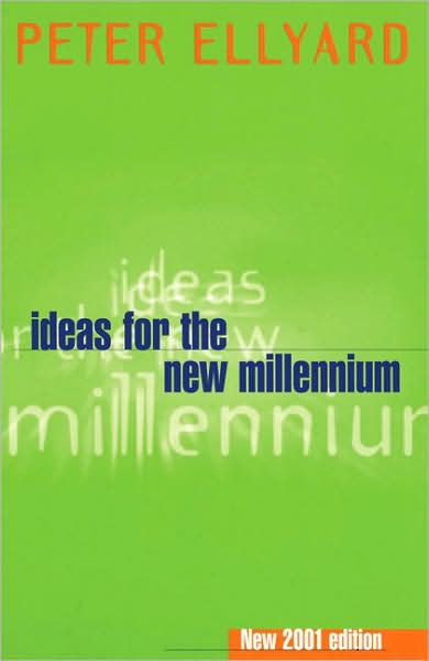 Cover for Peter Ellyard · Ideas for the New Millennium (Paperback Book) [2nd edition] (1997)