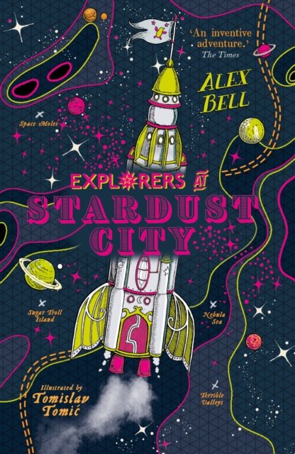 Cover for Alex Bell · Explorers at Stardust City - The Explorers' Clubs (Paperback Book) [Main edition] (2022)