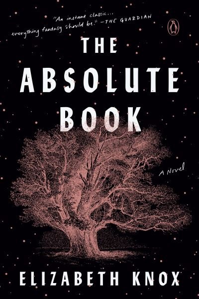 Cover for Elizabeth Knox · The Absolute Book (Paperback Book) (2022)