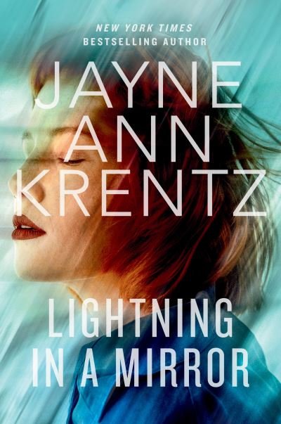 Lightning in a Mirror - Fogg Lake - Jayne Ann Krentz - Books - Penguin Publishing Group - 9780593337752 - January 18, 2022