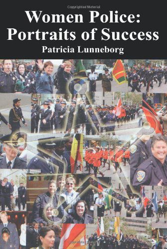 Cover for Patricia Lunneborg · Women Police: Portraits of Success (Paperback Book) (2004)