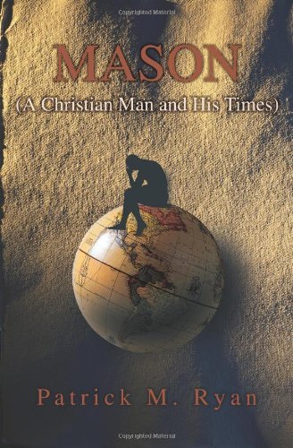 Cover for Patrick Ryan · Mason: (A Christian Man and His Times) (Pocketbok) (2004)