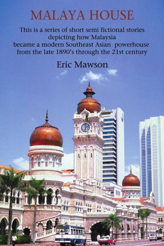 Cover for Eric Mawson · Malaya House (Paperback Book) (2007)