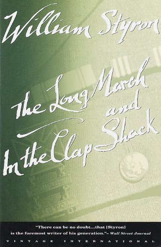 Cover for William Styron · The Long March and in the Clap Shack (2 Books in 1) (Paperback Book) [1st Vintage International Ed edition] (1993)