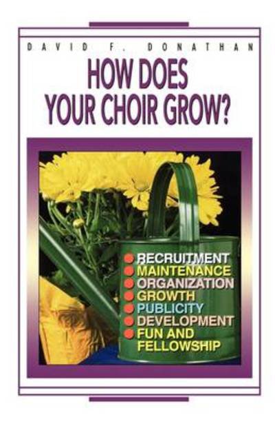 Cover for David F. Donathan · How Does Your Choir Grow? (Paperback Book) (1995)