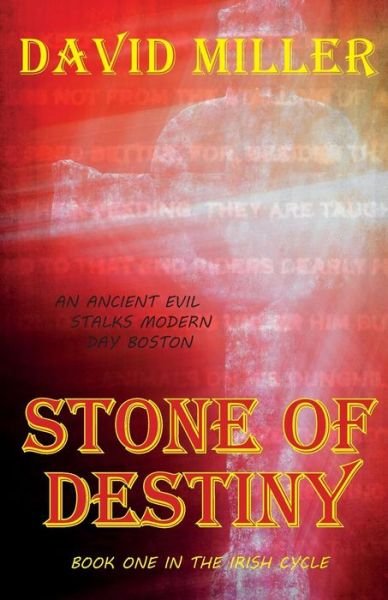 Cover for David Miller · Stone of Destiny: Book One in the Irish Cycle (Paperback Bog) (2015)