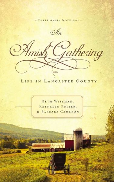 Cover for Beth Wiseman · An Amish Gathering: Life in Lancaster County (Paperback Book) (2017)