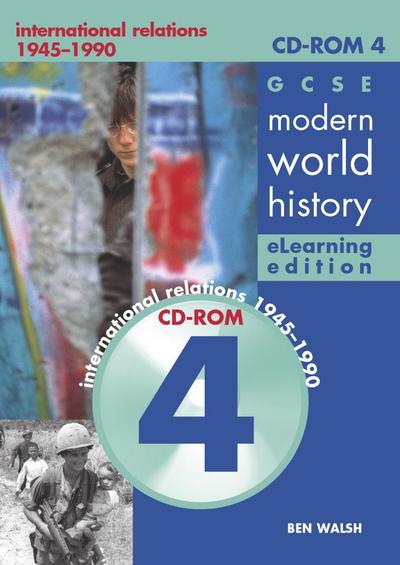 GCSE Modern World History eLearning Edition CD-ROM 4: The Cold War: International Relations 1945-1900 - Ben Walsh - Music - Hodder Education - 9780719579752 - May 1, 2005