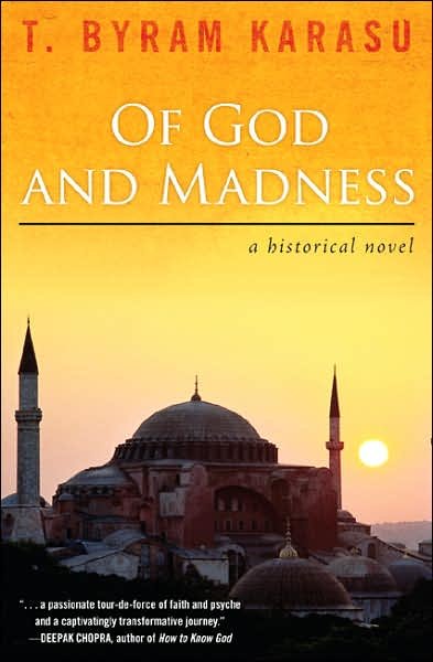 Cover for T. Byram Karasu · Of God and Madness: A Historical Novel (Paperback Book) (2007)