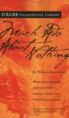 Much Ado About Nothing - Folger Shakespeare Library - William Shakespeare - Books - Simon & Schuster - 9780743482752 - 2004