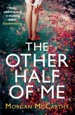 Cover for Morgan Mccarthy · The Other Half of Me (Paperback Book) (2012)