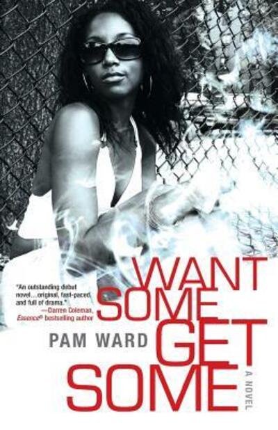 Cover for Pam Ward · Want Some, Get Some (Paperback Book) (2007)
