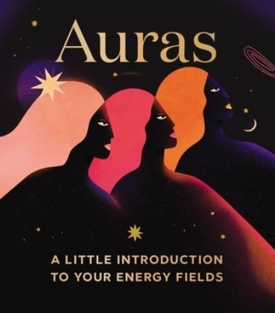 Cover for Nikki Van De Car · Auras: A Little Introduction to Your Energy Fields (Hardcover Book) (2022)