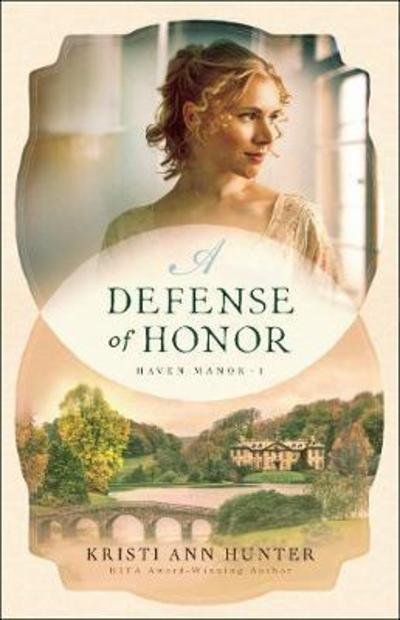 Cover for Kristi Ann Hunter · A Defense of Honor (Paperback Book) (2018)