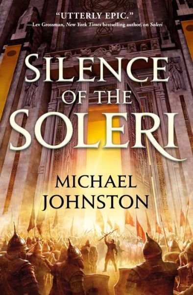 Cover for Michael Johnston · Silence of the Soleri (Hardcover Book) (2021)
