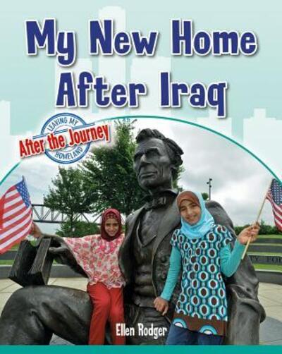 Cover for Ellen Rodger · My New Home After Iraq (Hardcover Book) (2018)