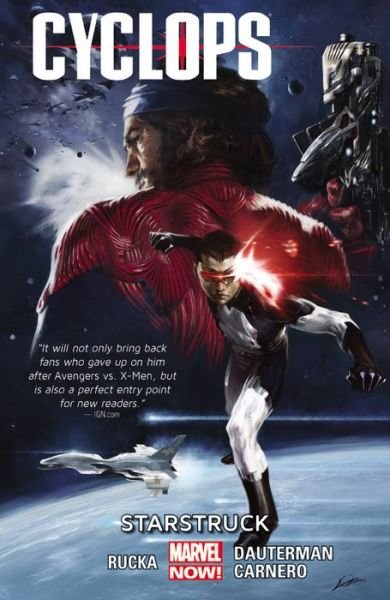 Cover for Greg Rucka · Cyclops Volume 1: Starstruck (Taschenbuch) (2014)