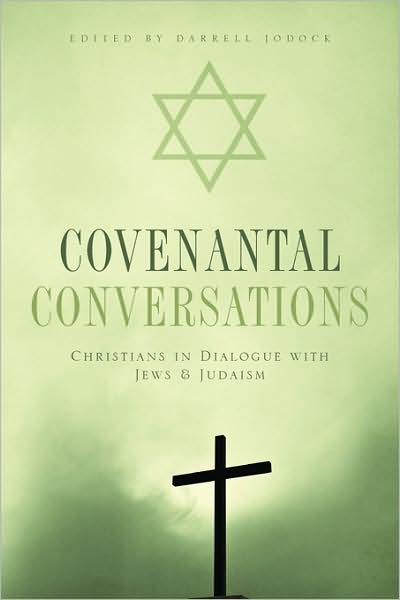 Cover for Darrell Jodock · Covenantal Conversations: Christians in Dialogue with Jews and Judaism (Paperback Book) (2008)