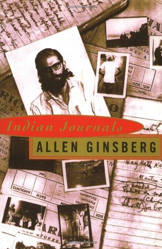 Indian Journals - Allen Ginsberg - Kirjat - Grove Press - 9780802134752 - tiistai 13. elokuuta 1996