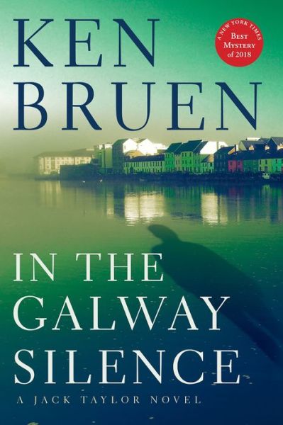 Cover for Ken Bruen · In the Galway Silence (Book) (2019)