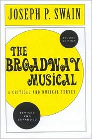 Cover for Joseph P. Swain · The Broadway Musical: A Critical and Musical Survey (Hardcover Book) [2 Revised edition] (2002)