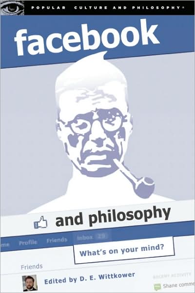 Cover for Facebook and Philosophy: What's on Your Mind? - Popular Culture and Philosophy (Taschenbuch) (2010)