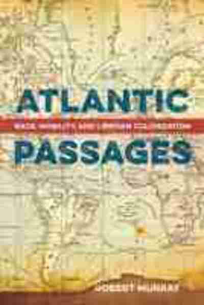 Cover for Robert Murray · Atlantic Passages: Race, Mobility, and Liberian Colonization (Hardcover Book) (2021)