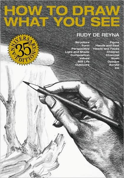 Cover for R De Reyna · How to Draw What You See, 35th Anniversary Edition (Pocketbok) [Anniversary edition] (1996)