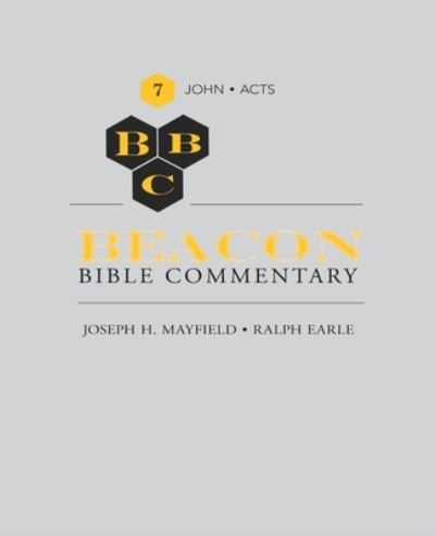 Beacon Bible Commentary, Volume 7 - Ralph Earle - Books - Nazarene Pub House - 9780834140752 - December 1, 2021