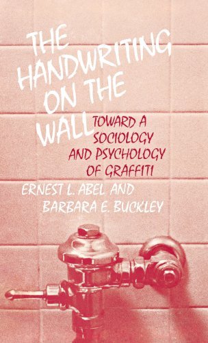Edith Martindale · The Handwriting on the Wall: Toward a Sociology and Psychology of Graffiti (Hardcover Book) (1977)