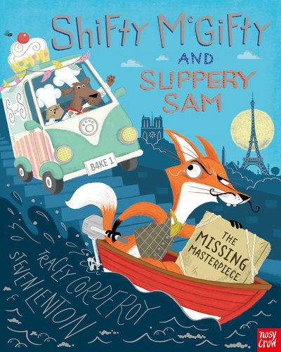 Shifty McGifty and Slippery Sam: The Missing Masterpiece - Shifty McGifty and Slippery Sam - Tracey Corderoy - Books - Nosy Crow Ltd - 9780857639752 - July 5, 2018