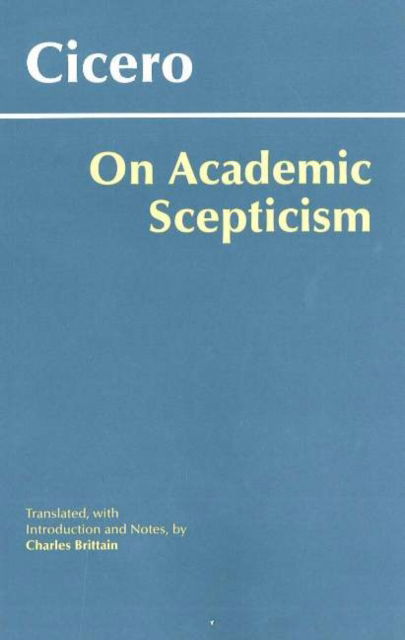 Cover for Cicero · On Academic Scepticism - Hackett Classics (Hardcover bog) (2006)