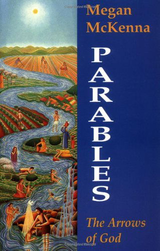 Cover for Megan Mckenna · Parables: the Arrows of God (Paperback Book) [First edition] (1994)