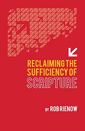 Cover for Rob Rienow · Reclaiming the Sufficiency of Scripture (Paperback Book) [1st edition] (2012)