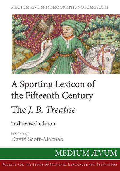 Cover for David Scott-Macnab · A Sporting Lexicon of the Fifteenth Century (Pocketbok) (2017)