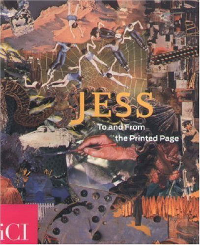 Cover for Ingrid Schaffner · Jess: To and From the Printed Page (Paperback Book) (2007)