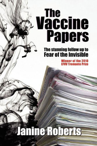 Cover for Janine Roberts · The Vaccine Papers (Paperback Book) (2010)