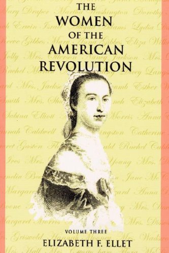Cover for Elizabeth F. Ellet · The Women of the American Revolution - Volume III (Paperback Book) (2007)