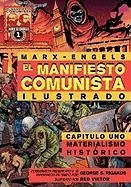 Cover for Karl Marx · El Manifiesto Comunista (Ilustrado) - Capitulo Uno: Materialismo Historico (Pocketbok) [Spanish edition] (2010)