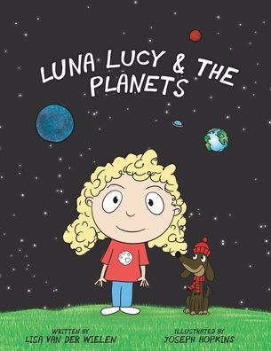 Cover for Lisa Van Der Wielen · Luna Lucy and the Planets - Luna Lucy (Pocketbok) (2020)